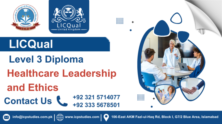 LICQual Level 3 Diploma in Healthcare Leadership and Ethics