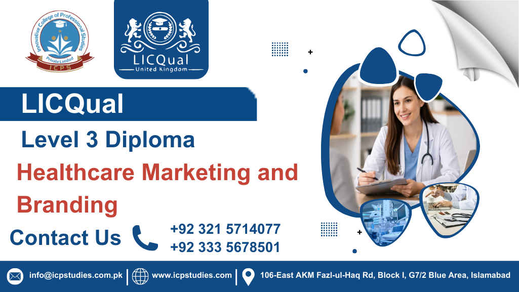 LICQual Level 3 Diploma in Healthcare Marketing and Branding 