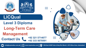 LICQual Level 3 Diploma in Long-Term Care Management