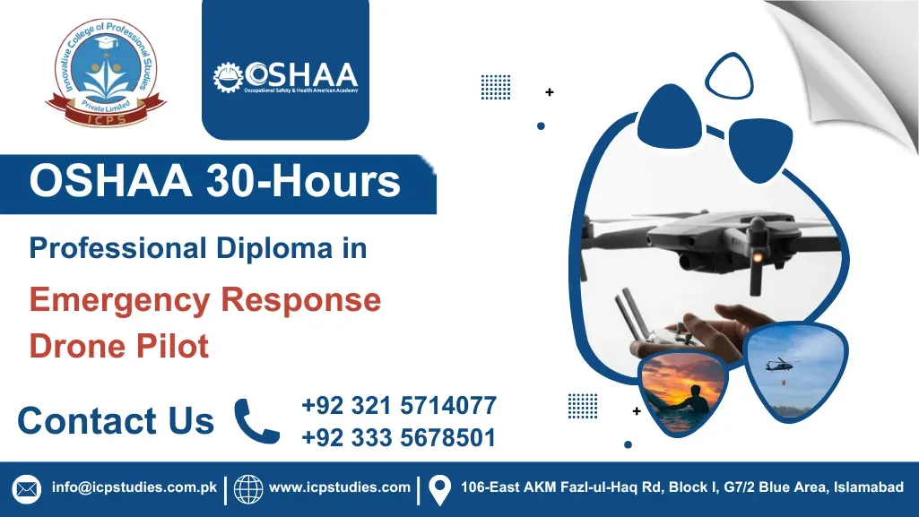 OSHAA 30-Hours Professional Diploma in Emergency Response Drone Pilot