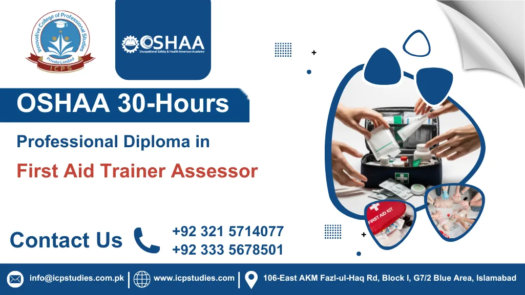 OSHAA 30-Hours Professional Diploma in First Aid Trainer Assessor