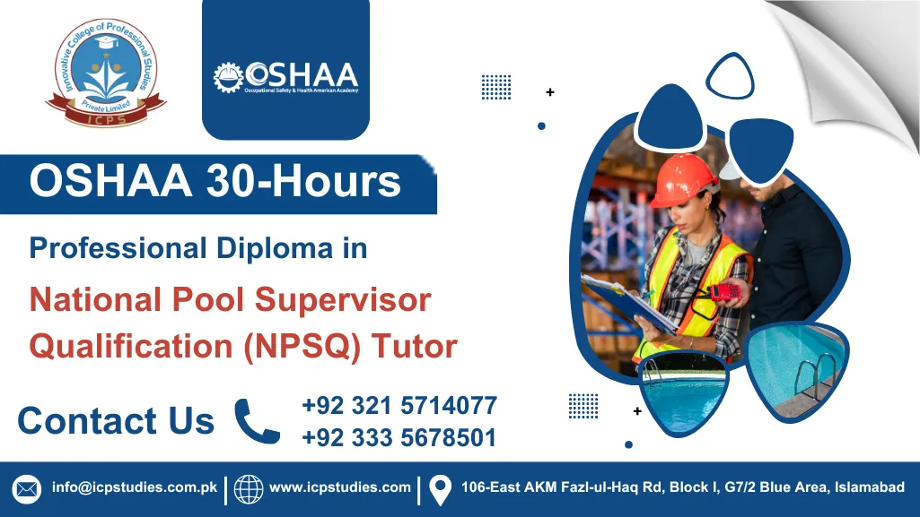 OSHAA 30-Hours Professional Diploma in National Pool Supervisor Qualification (NPSQ) Tutor