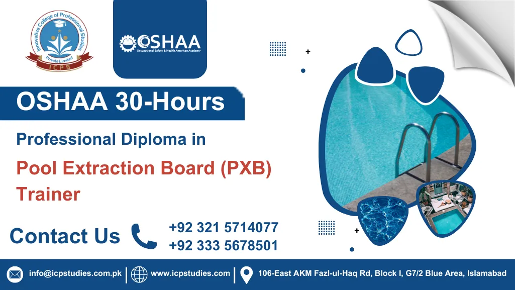 OSHAA 30-Hours Professional Diploma in Pool Extraction Board (PXB) Trainer