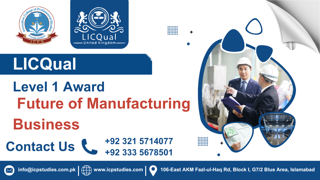LICQual Level 1 Award in Future of Manufacturing Business