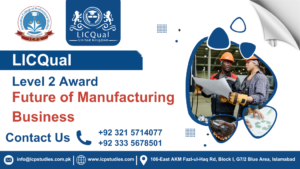 LICQual Level 2 Award in Future of Manufacturing Business