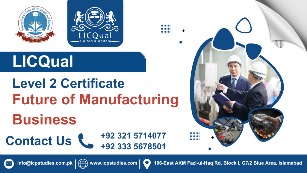 LICQual Level 2 Certificate in Future of Manufacturing Business