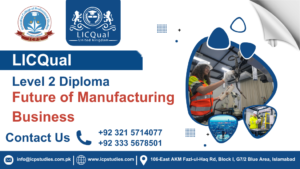 LICQual Level 2 Diploma in Future of Manufacturing Business