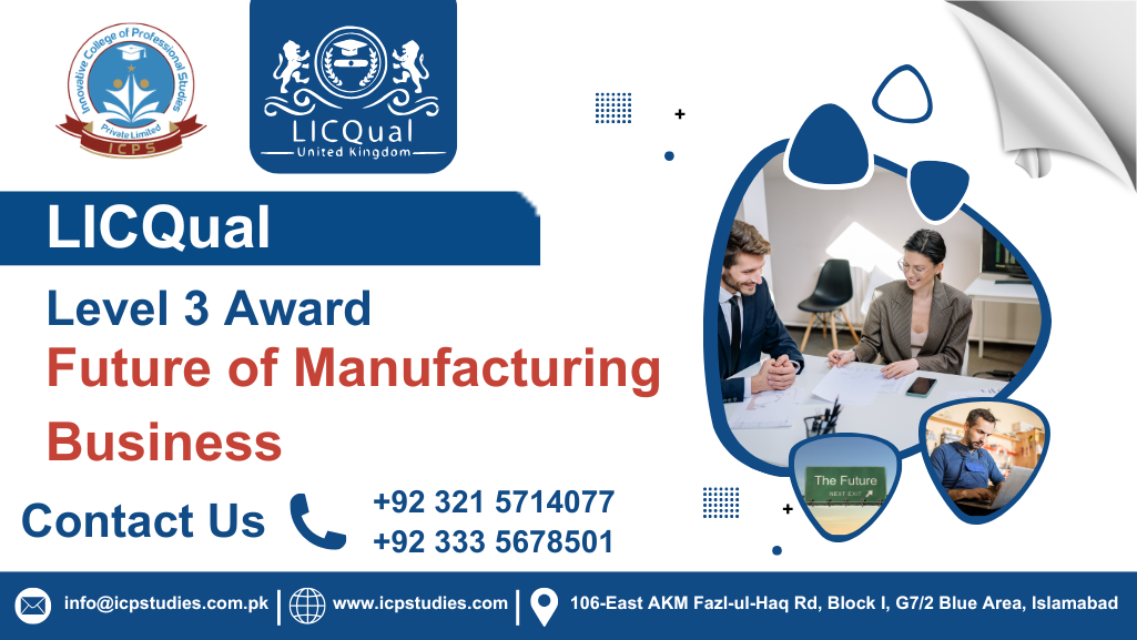LICQual Level 3 Award in Future of Manufacturing Business