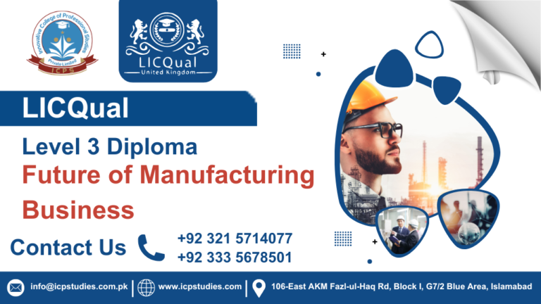 LICQual Level 3 Diploma in Future of Manufacturing Business