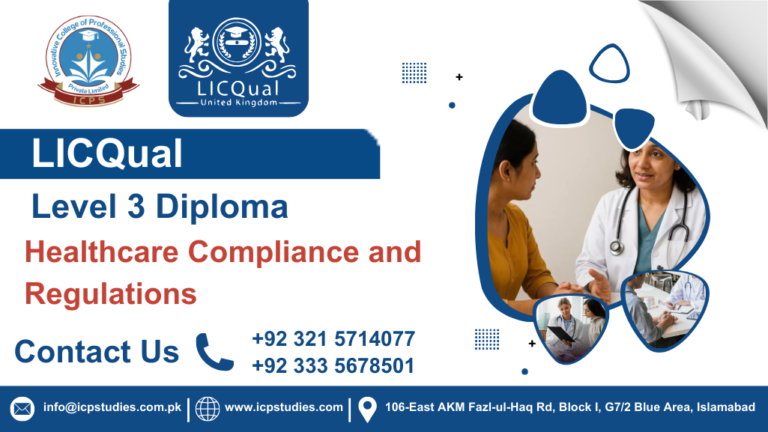 LICQual Level 3 Diploma in Healthcare Compliance and Regulations