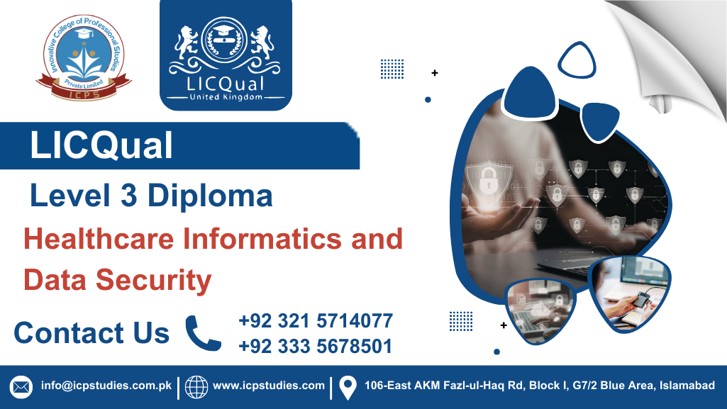 LICQual Level 3 Diploma in Healthcare Informatics and Data Security
