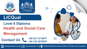 LICQual Level 6 Diploma in Health and Social Care Management