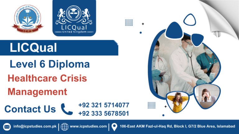 LICQual Level 6 Diploma in Healthcare Crisis Management