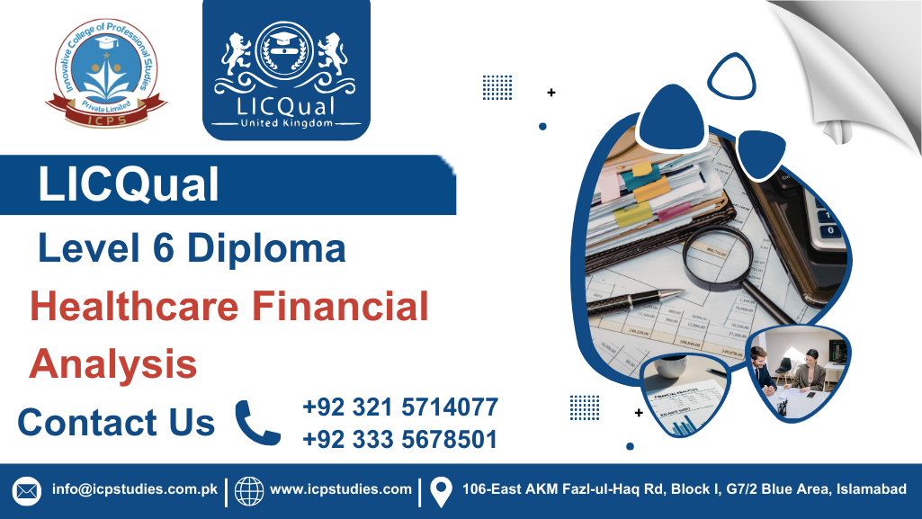 LICQual Level 6 Diploma in Healthcare Financial Analysis