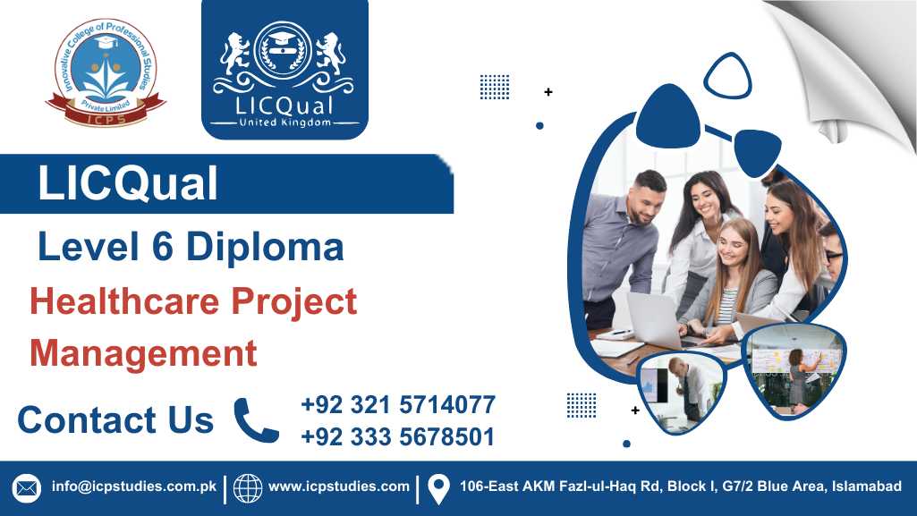 LICQual Level 6 Diploma in Healthcare Project Management 