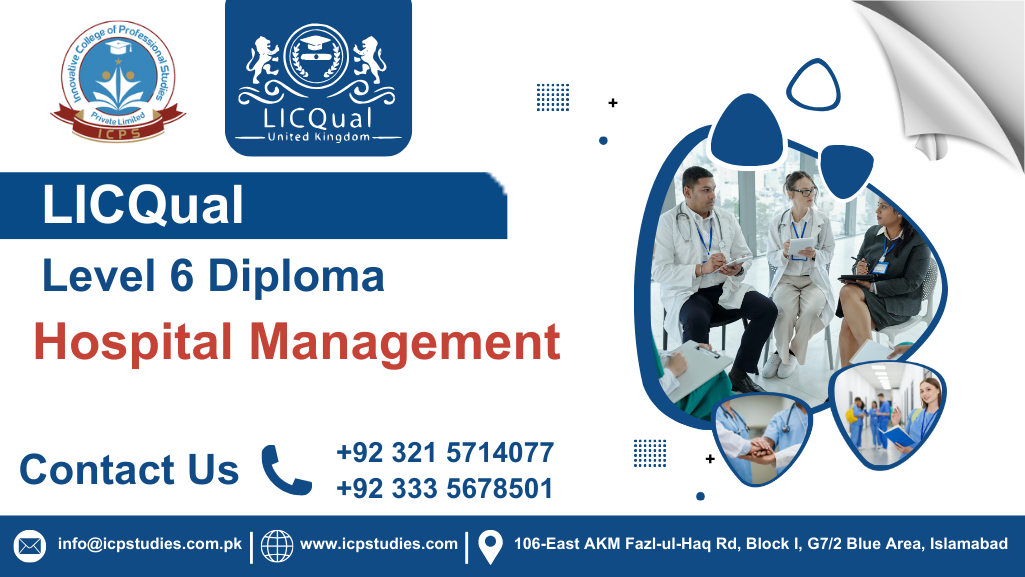 LICQual Level 6 Diploma in Hospital Management 