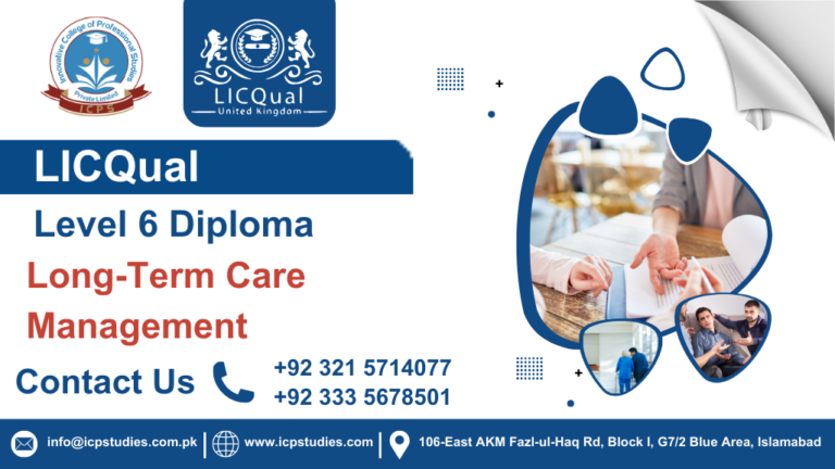 LICQual Level 6 Diploma in Long-Term Care Management