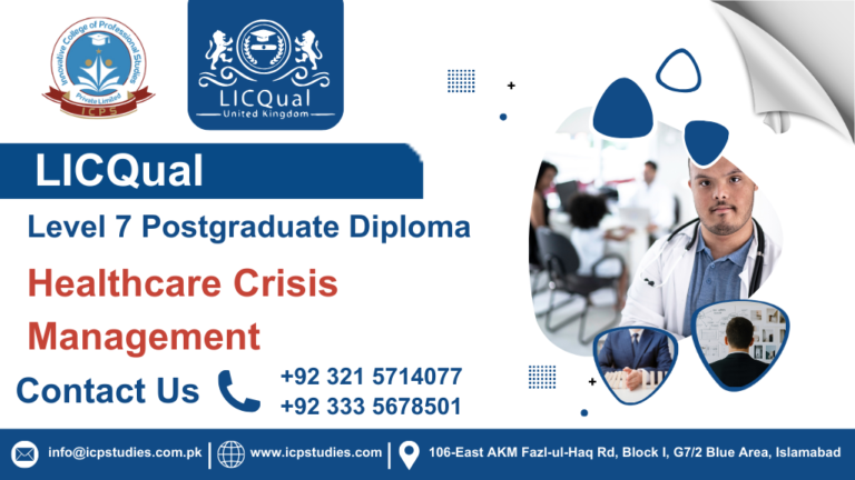 LICQual Level 7 Postgraduate Diploma in Healthcare Crisis Management
