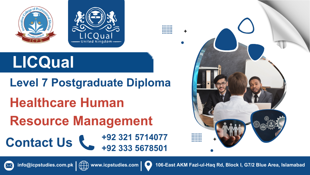 LICQual Level 7 Postgraduate Diploma in Healthcare Human Resource Management 