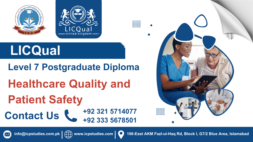 LICQual Level 7 Postgraduate Diploma in Healthcare Quality and Patient Safety 