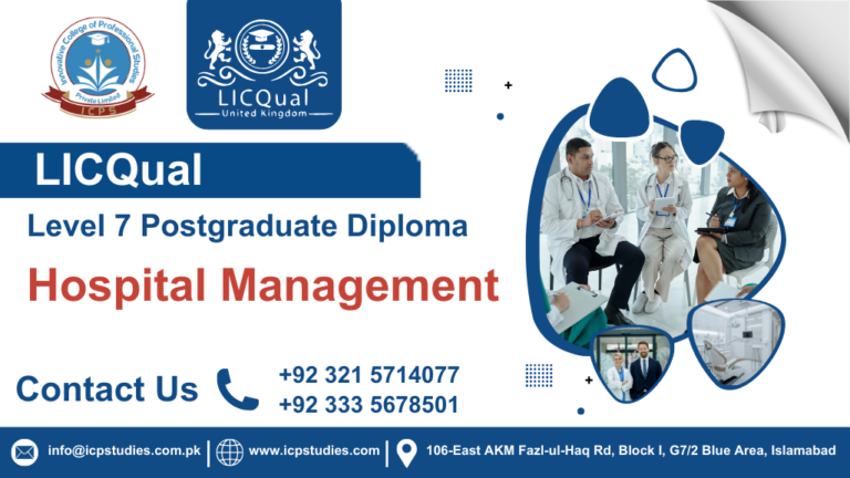 LICQual Level 7 Postgraduate Diploma in Hospital Management