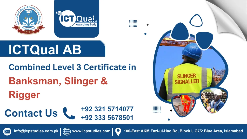 ICTQual AB Combined Level 3 Certificate in Banksman, Slinger & Rigger