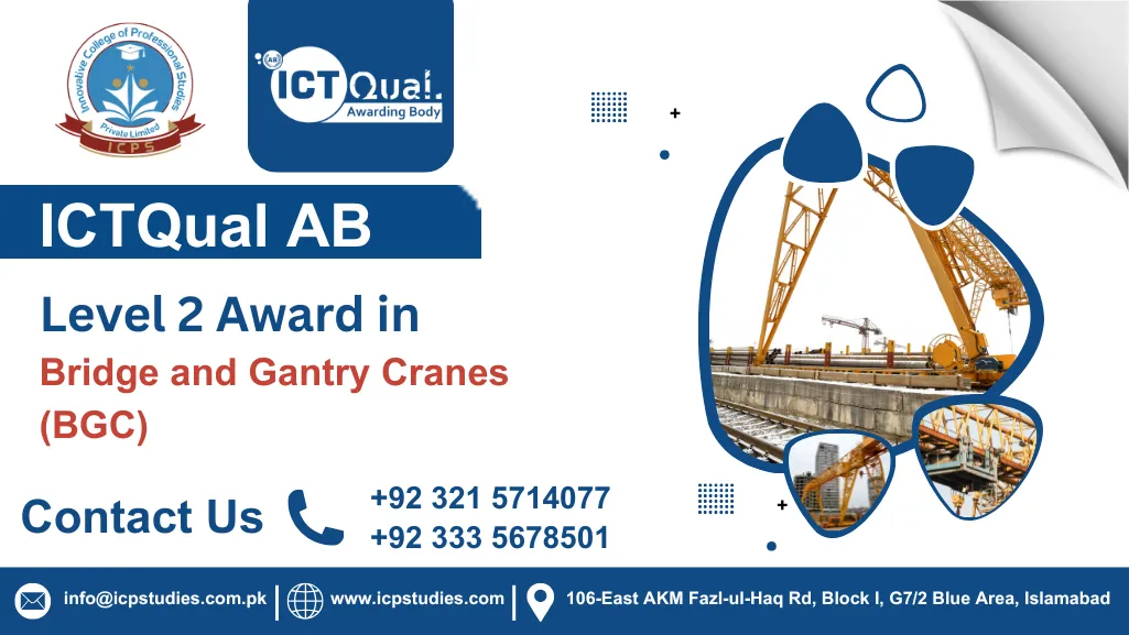 ICTQual AB Level 2 Award in Bridge and Gantry Cranes (BGC)