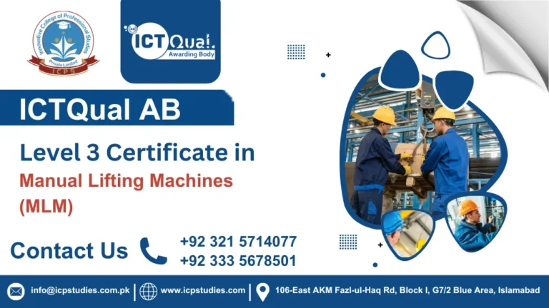 ICTQual AB Level 3 Certificate in Manual Lifting Machines (MLM)