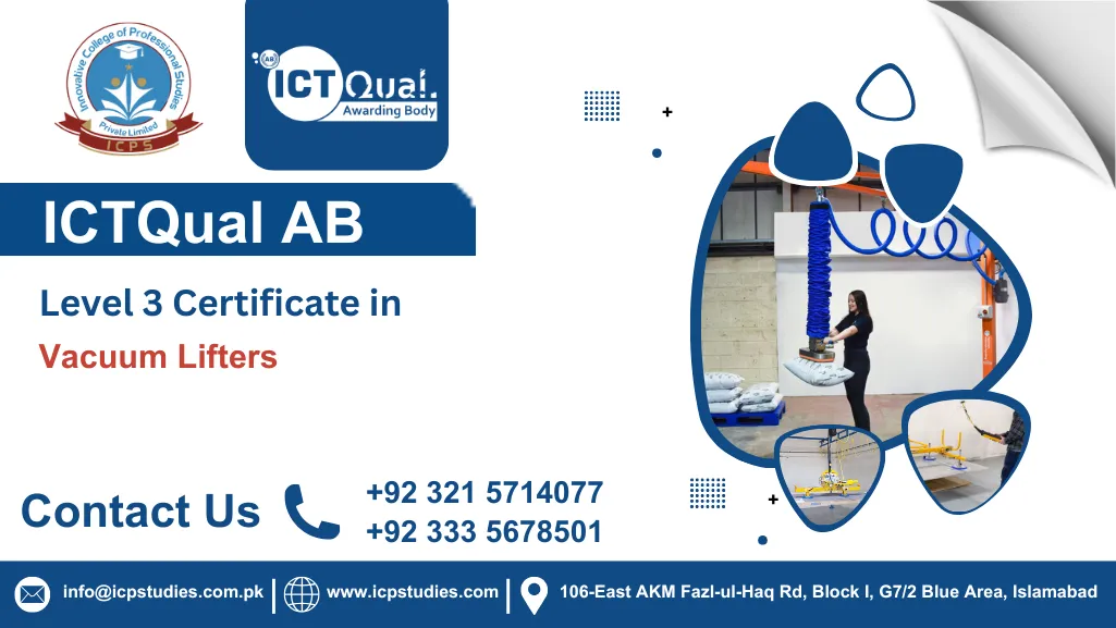 ICTQual AB Level 3 Certificate in Vacuum Lifters