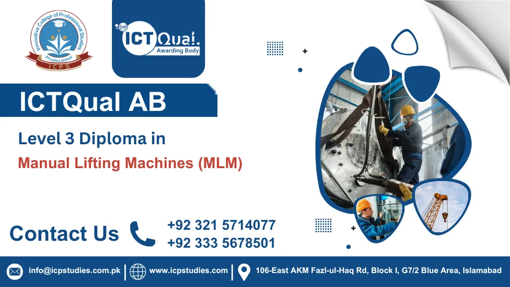 ICTQual AB Level 3 Diploma in Manual Lifting Machines (MLM)