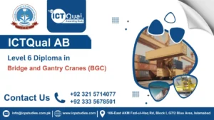 ICTQual AB Level 6 Diploma in Bridge and Gantry Cranes (BGC)