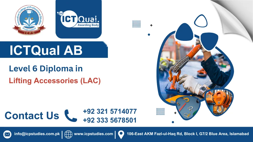 ICTQual AB Level 6 Diploma in Lifting Accessories (LAC)