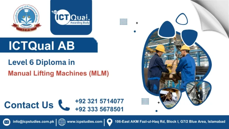 ICTQual AB Level 6 Diploma in Manual Lifting Machines (MLM)