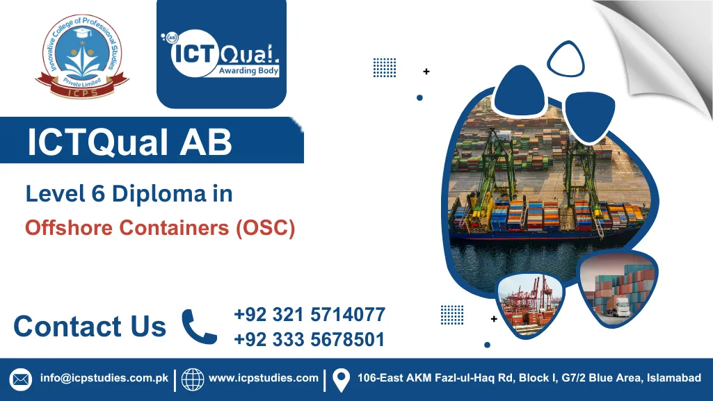ICTQual AB Level 6 Diploma in Offshore Containers (OSC)