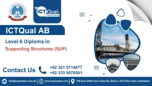 ICTQual AB Level 6 Diploma in Supporting Structures (SUP)