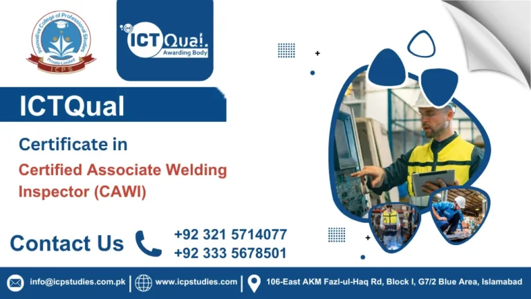 ICTQual Certificate in Certified Associate Welding Inspector (CAWI)