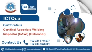 ICTQual Certificate in Certified Associate Welding Inspector (CAWI) (Refresher)