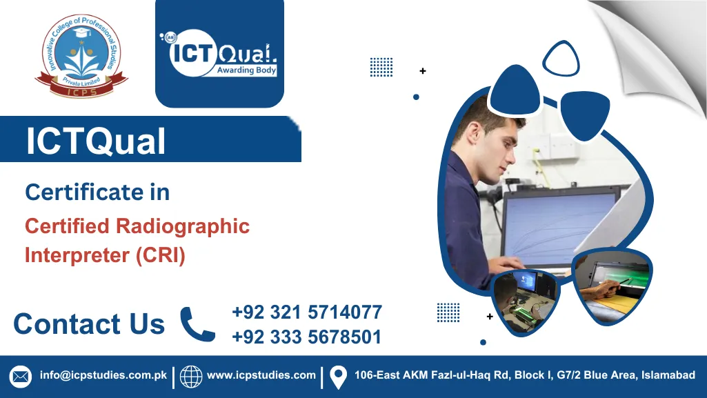 ICTQual Certificate in Certified Radiographic Interpreter (CRI)
