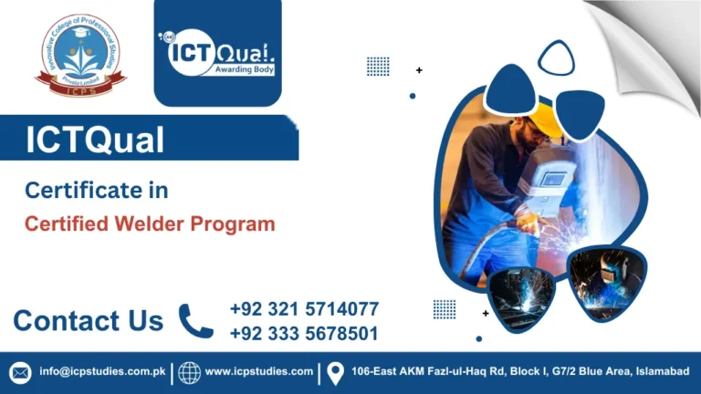 ICTQual Certificate in Certified Welder Program