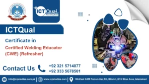 ICTQual Certificate in Certified Welding Educator (CWE) (Refresher)
