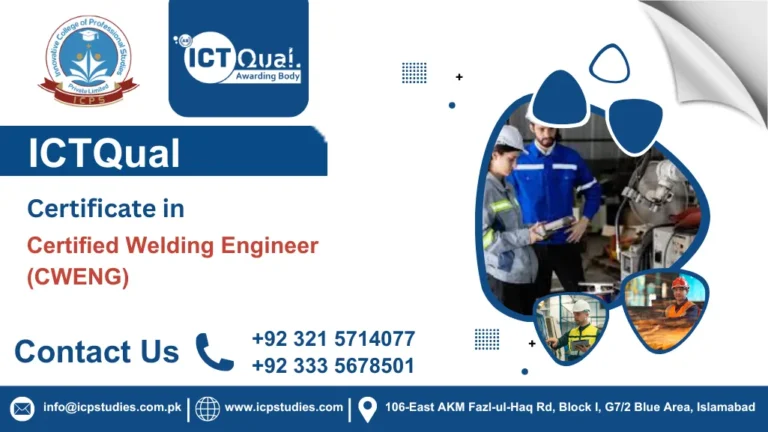 ICTQual Certificate in Certified Welding Engineer (CWENG)