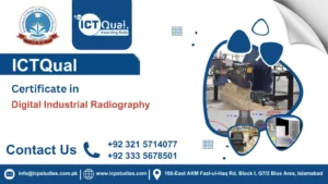 ICTQual Certificate in Digital Industrial Radiography