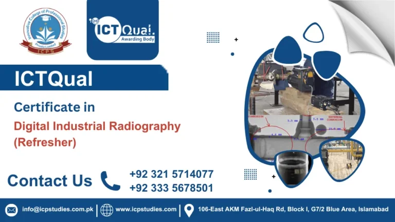 ICTQual Certificate in Digital Industrial Radiography (Refresher)