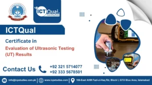 ICTQual Certificate in Evaluation of Ultrasonic Testing (UT) Results