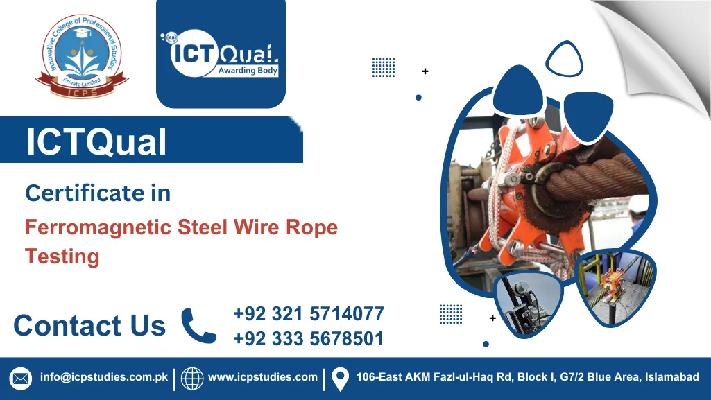 ICTQual Certificate in Ferromagnetic Steel Wire Rope Testing