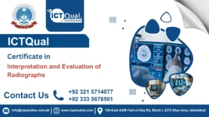 ICTQual Certificate in Interpretation and Evaluation of Radiographs