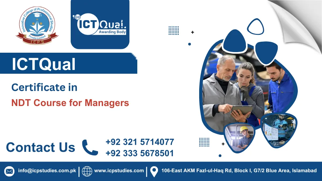 ICTQual Certificate in NDT Course for Managers