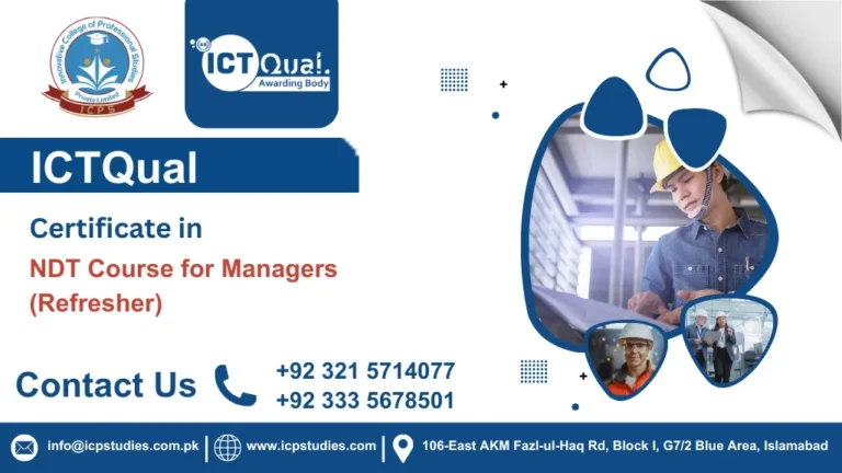 ICTQual Certificate in NDT Course for Managers (Refresher)