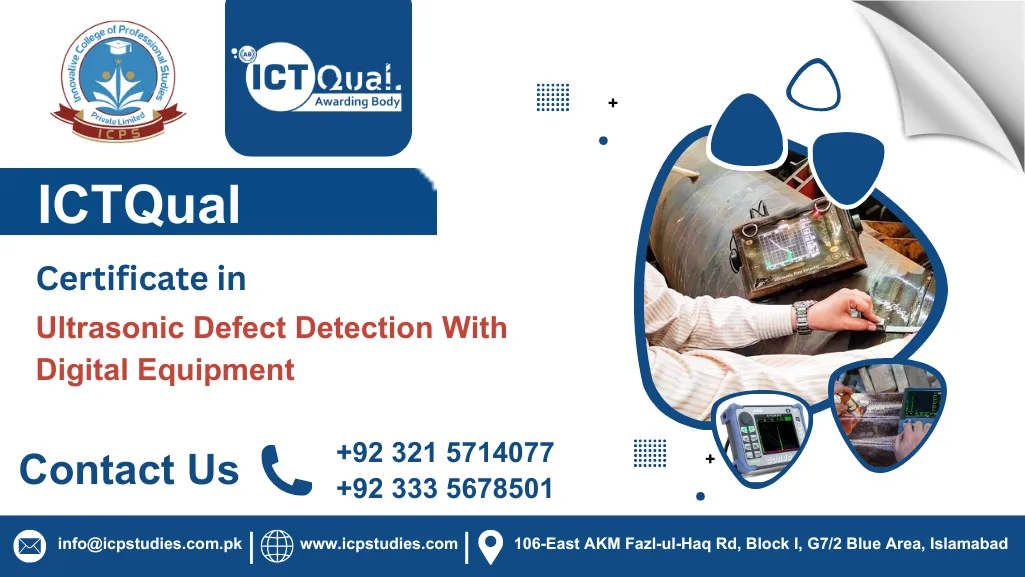 ICTQual Certificate in Ultrasonic Defect Detection With Digital Equipment