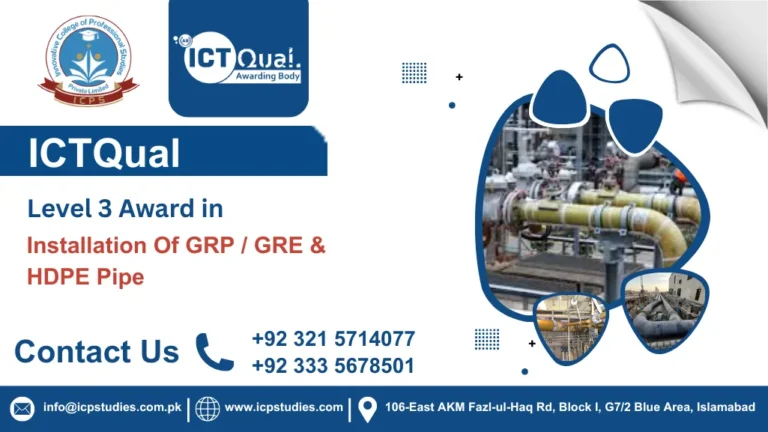 ICTQual Level 3 Award in Installation of GRP / GRE & HDPE Pipe